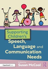 Supporting Children’s Speech, Language and Communication Needs