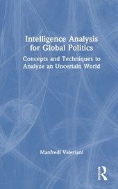 Intelligence Analysis for Global Politics