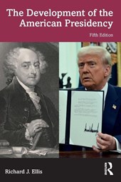 The Development of the American Presidency