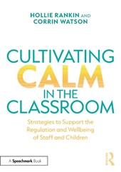 Cultivating Calm in the Classroom