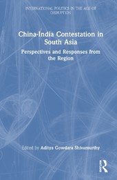 China-India Contestation in South Asia