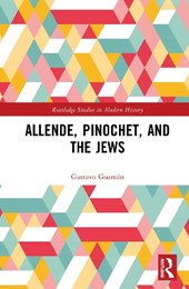 Allende, Pinochet, and the Jews