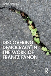 Discovering Democracy in the Work of Frantz Fanon