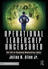 Operational Leadership Uncensored