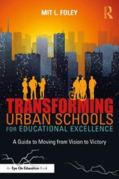 Transforming Urban Schools for Educational Excellence