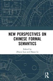 New Perspectives on Chinese Formal Semantics