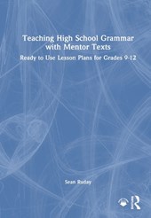 Teaching High School Grammar with Mentor Texts