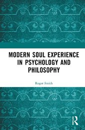 Modern Soul Experience in Psychology and Philosophy