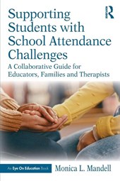 Supporting Students with School Attendance Challenges