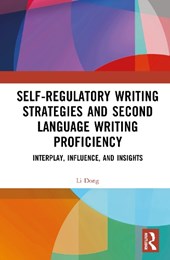 Self-regulatory Writing Strategies and Second Language Writing Proficiency