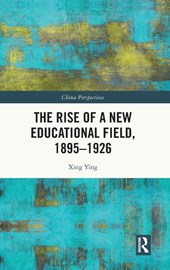 The Rise of a New Educational Field, 1895–1926