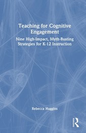 Teaching for Cognitive Engagement