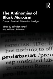 The Antinomies of Black Marxism