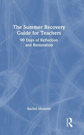 The Summer Recovery Guide for Teachers