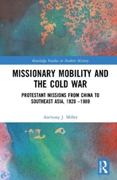 Missionary Mobility and the Cold War