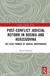 Post-Conflict Judicial Reform in Bosnia and Herzegovina
