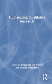 Humanizing Qualitative Research