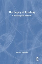 The Legacy of Lynching