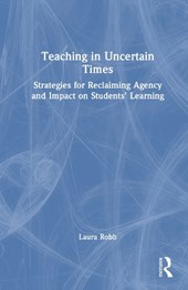 Teaching in Uncertain Times