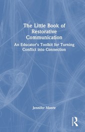 The Little Book of Restorative Communication