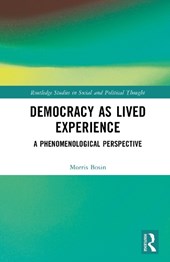 Democracy as Lived Experience