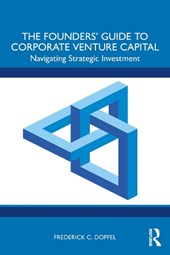 The Founders’ Guide to Corporate Venture Capital