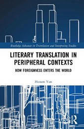 Literary Translation in Peripheral Contexts