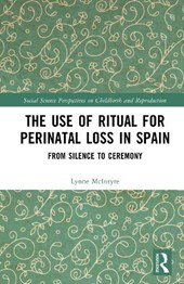 The Use of Ritual for Perinatal Loss in Spain