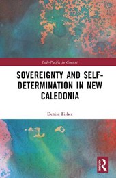 Sovereignty and Self- Determination in New Caledonia