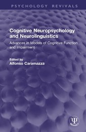 Cognitive Neuropsychology and Neurolinguistics