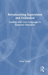 Rehumanizing Supervision and Evaluation