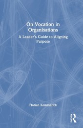 On Vocation in Organisations