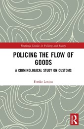 Policing the Flow of Goods