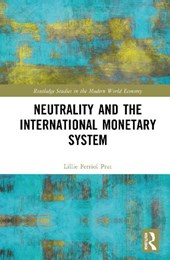 Neutrality and the International Monetary System