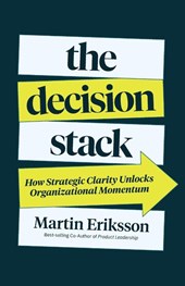 The Decision Stack