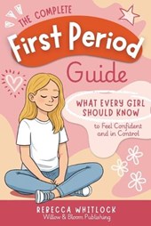 The Complete First Period Guide