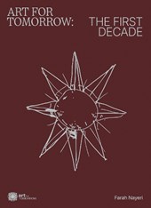 Art For Tomorrow: The First Decade