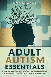 Adult Autism Essentials