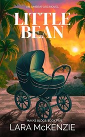 Little Bean: A Paranormal Comedy with Heart
