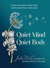 Quiet Mind Quiet Body