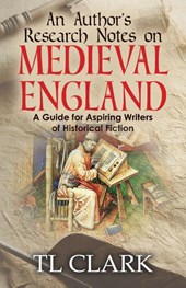 An Author's Research Notes on Medieval England