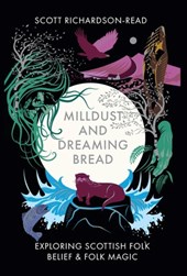 Mill Dust and Dreaming Bread