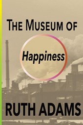 The Museum of Happiness