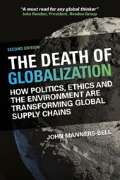 The Death of Globalization Second Edition