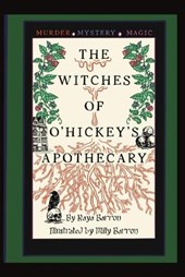 The Witches of O'Hickey's Apothecary