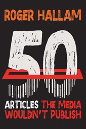 50 Articles The Media Wouldn't Publish
