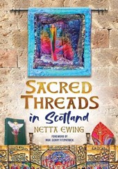 Sacred Threads in Scotland