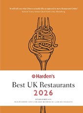Harden’s Best UK Restaurants 2026 26th EDITION