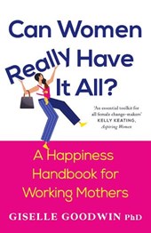 Can Women Really Have it All?