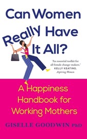 Can Women Really Have it All?